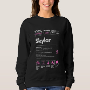 Skylar Naam geschenk voor Vrouwen Skylar Sarcastis Trui