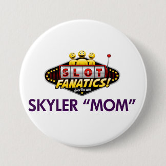 SKYLER MOM KC-Button Ronde Button 7,6 Cm