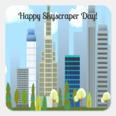 Skyscraper Day Vierkante Sticker (Voorkant)