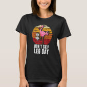 Sla Bodybuilding Flamingo Retro 1 niet over T-shirt (Voorkant)