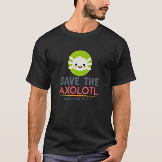 Sla de Axolotl Save Xochimilco op T-shirt (Voorkant)