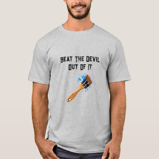 Sla De Duivel Er Uit T-Shirt