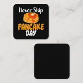 Sla de pannenkoekdag nooit over vierkante visitekaartje (Voorkant / Achterkant)