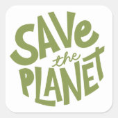 Sla de Planeet Eco Design op Vierkante Sticker (Voorkant)