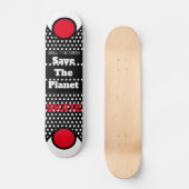 Sla de planeet op Skate Skateboard (Voorkant)