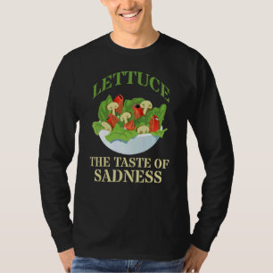 Sla De smaak van verdriet Dieet Groen eten T-shirt