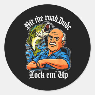 Sla De Weg Man Opberg Ze Grappig Voor Mannen Vrouw Ronde Sticker