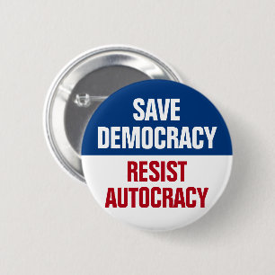 Sla democratie reddingsweerstand tegen autocraat - ronde button 5,7 cm