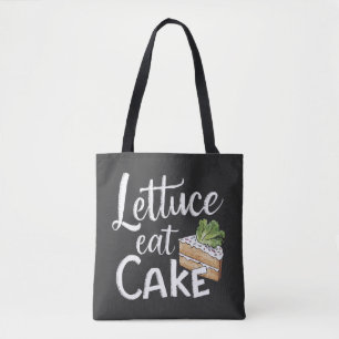 Sla Eat Cake Foodie Print - Grappige taart en sala Tote Bag