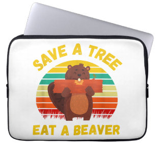 Sla een boom op Eet een Bever Grappige Bever Pun A Laptop Sleeve