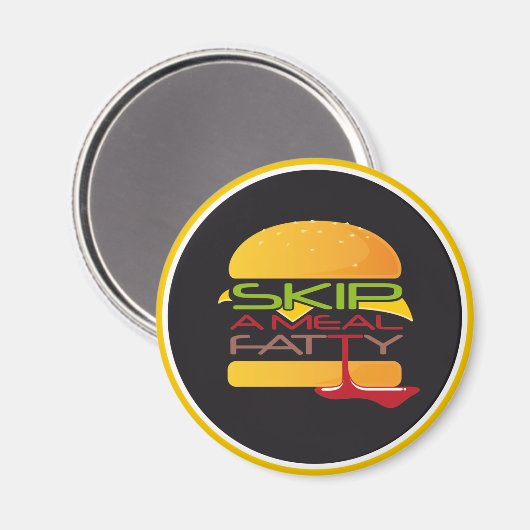 Sla een maaltijd vette koelkast magneet over (Voorkant / Achterkant)