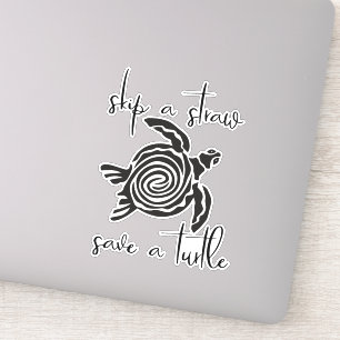 Sla een Rietje Over Sla een Schildpad Red de Zee P Sticker