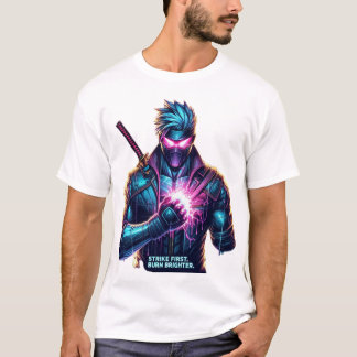 Sla eerst. Verbrand helderder." Cyberpunk Anime Fi T-shirt