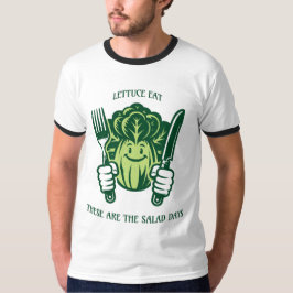 Sla eten, dit zijn de saladedagen t-shirt