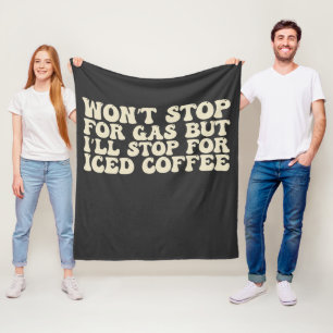 Sla Gas Niet Over Maar Sla Iced Coffee Niet Over Fleece Deken