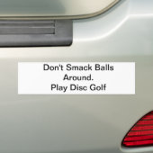 Sla geen ballen bumpersticker (Op auto)