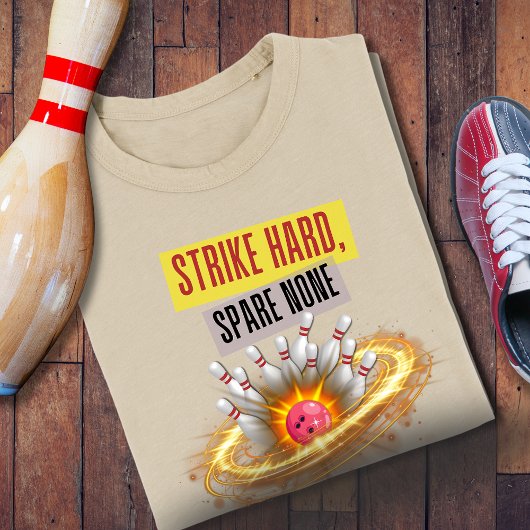 Sla Hard, Verspil Niemand Bowling T-shirt