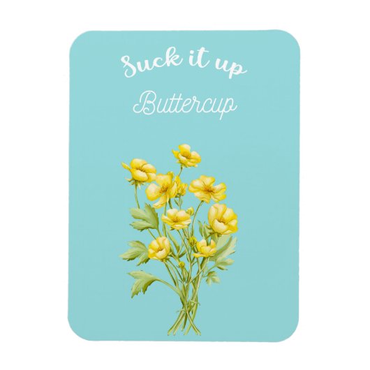 Sla het op Buttercup Magneet (Verticaal)