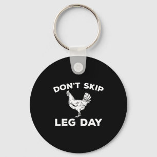 Sla Leg Day Niet Over T-shirt Funny Gym Workout Fi Sleutelhanger