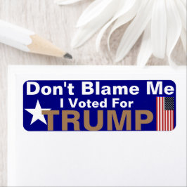 Sla me niet ik stemde op Trump Etiket