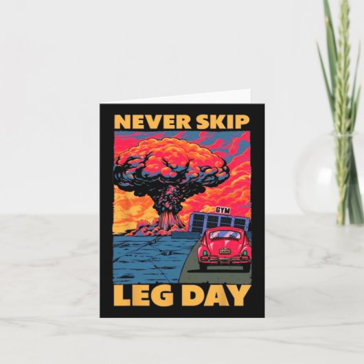 Sla nooit Beendag Gewichtheffen Bodybuilding Gym o Kaart (Voorkant)