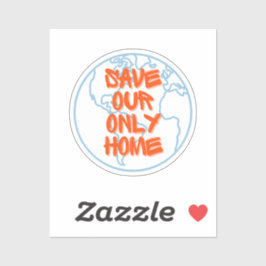 Sla Ons Enige Thuis Op Sticker