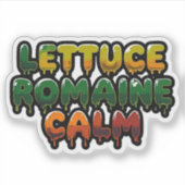 Sla Romaine Calm Drippy Tekstkunst Sticker (Voorkant)