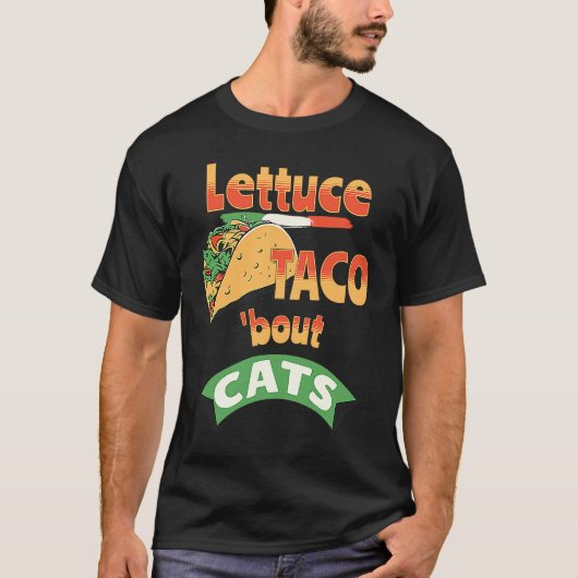 Sla Taco Over Katten T-shirt (Voorkant)