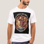 Sla terwijl de ziel heet is T-shirt (Voorkant)