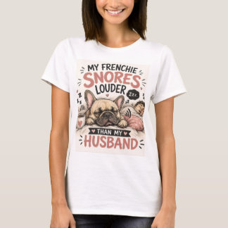 Slaande Franse Bulldog Hond Harder Dan Mijn Man T-shirt
