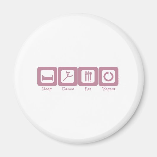 Slaap Dance Eat Herhaal Magneet (Voorkant)