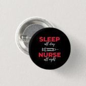 Slaap de hele dag zuster de hele nacht ronde button 3,2 cm (Voorkant /achterkant)