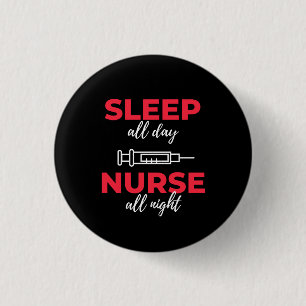 Slaap de hele dag zuster de hele nacht ronde button 3,2 cm