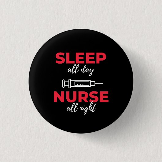 Slaap de hele dag zuster de hele nacht ronde button 3,2 cm (Voorkant)