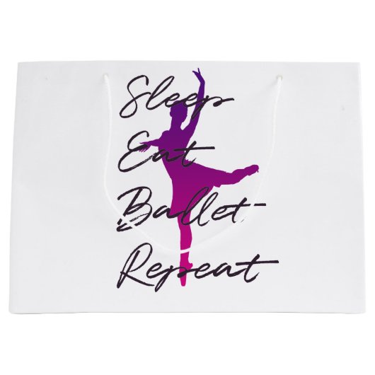 Slaap, eet, ballet, herhaal groot cadeauzakje (Voorkant)