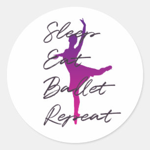 Slaap, eet, ballet, herhaal ronde sticker