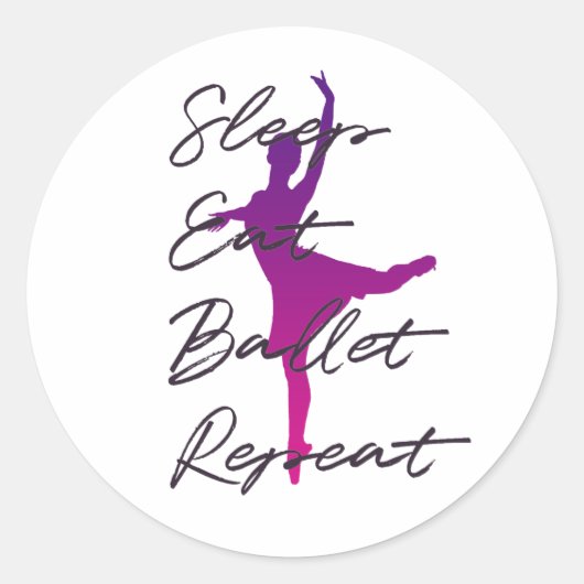 Slaap, eet, ballet, herhaal ronde sticker (Voorkant)