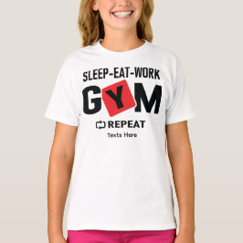 Slaap Eet Werk Gym Herhaal typografie ontwerp T-shirt