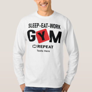 Slaap Eet Werk Gym Herhaal typografie ontwerp T-shirt