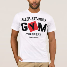 Slaap Eet Werk Gym Herhaal typografie ontwerp T-shirt
