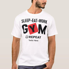 Slaap Eet Werk Gym Herhaal typografie ontwerp T-shirt