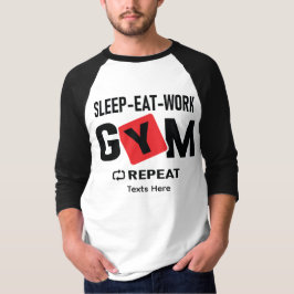 Slaap Eet Werk Gym Herhaal typografie ontwerp T-shirt