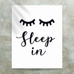 Slaap in Eyelashes slaapkamer Poster<br><div class="desc">Een cool,  trendy en leuk ontwerp voor je slaapkamer. Ontworpen door: Thisnotme©</div>
