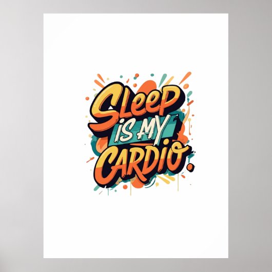 Slaap is mijn cardio poster (Voorkant)