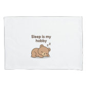 Slaap is mijn hobby - Schattigee Cartoon Beer ontw Kussensloop (Voorkant)