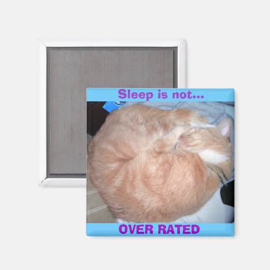 Slaap is niet..., OVERSCHREDEN Magneet (Voorkant / Achterkant)