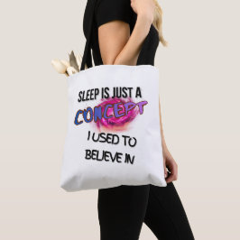 Slaap is slechts een concept – Perimenopause Kosmi Tote Bag