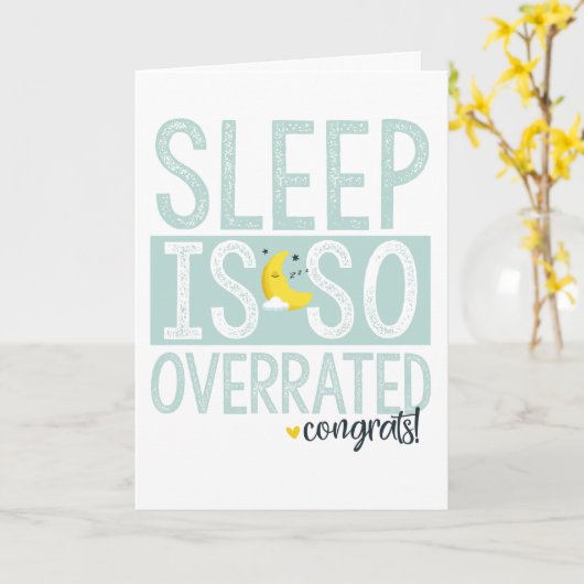 Slaap is zo overschatte Baby shower Kaart (Gele Bloem)