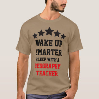 Slaap met een geografische leraar t-shirt