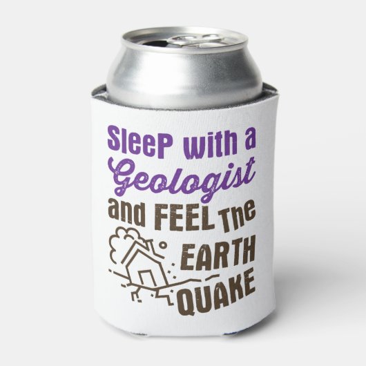 Slaap met een Geoloog en voel de Aarde Quake Blikjeskoeler (Blikje Voorkant)